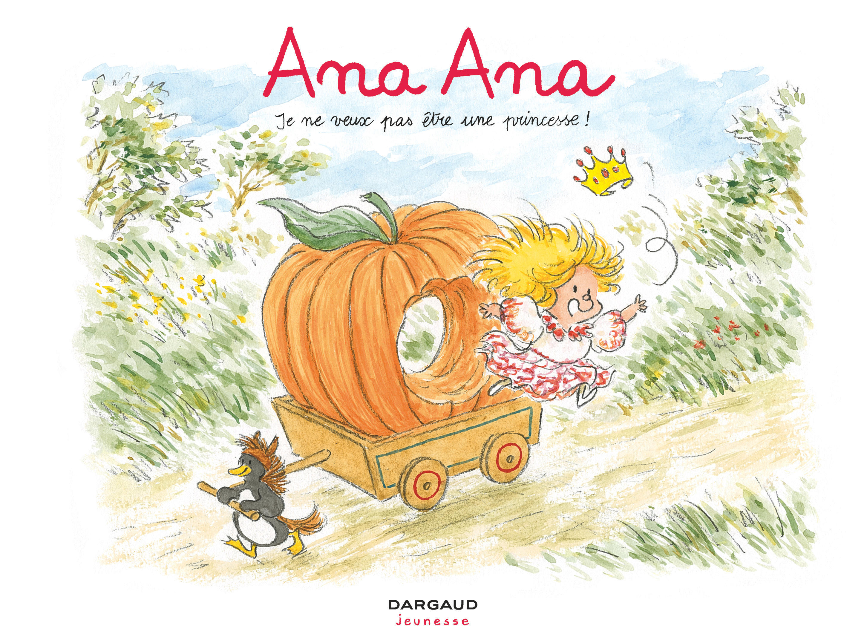 Couverture livre Ana Ana, je ne veux pas être une princesse