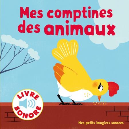 Mes comptines des animaux - Elsa Fouquier
