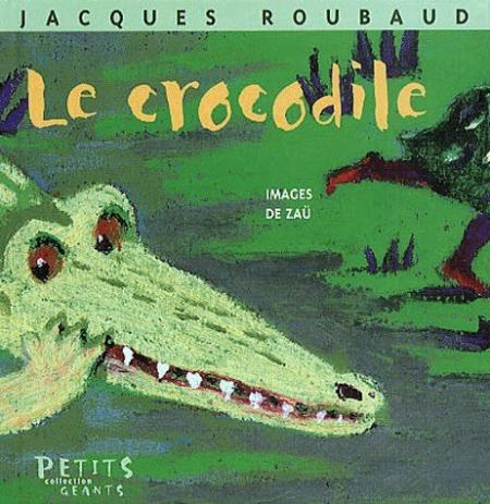 Livre le crocodile de Jacques Roubaud