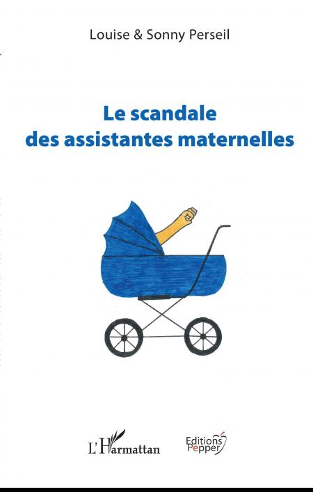 Livre Le scandale des assistantes maternelles