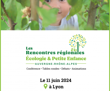 11 juin : Rencontres Régionales Écologie et Petite enfance (Auvergne-Rhône-Alpes)